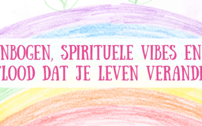 Regenbogen, spirituele vibes en een potlood dat je leven verandert 🌈✏️